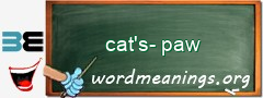 WordMeaning blackboard for cat's-paw